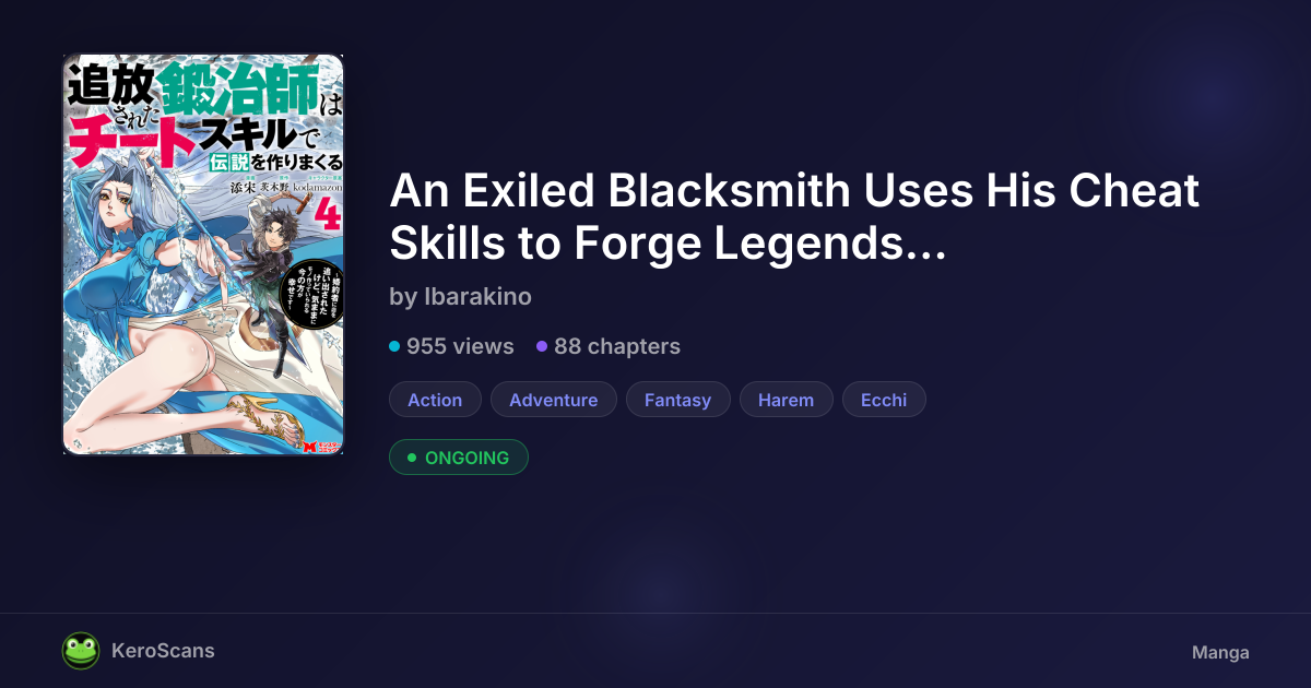 An Exiled Blacksmith Uses His Cheat Skills to Forge Legends: His ...