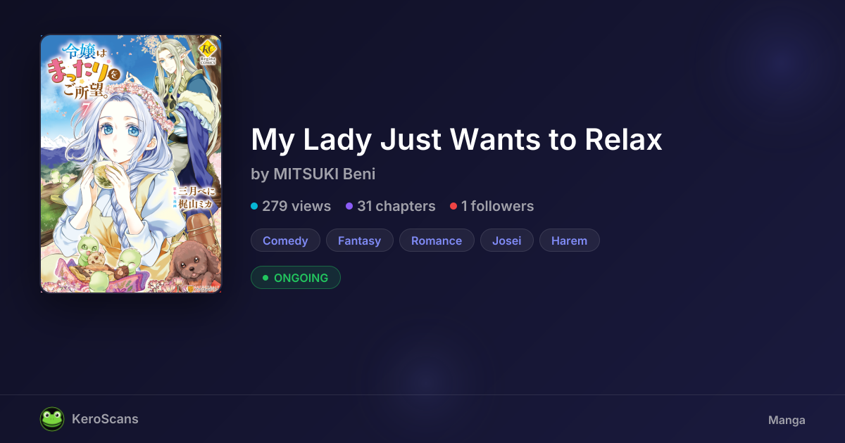 My Lady Just Wants to Relax by MITSUKI Beni | KeroScans